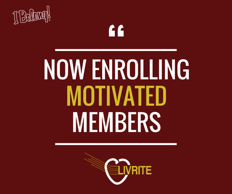 Now Enrolling Motivated Members